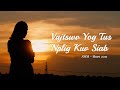 Vajtswv Yog Tus Nplig Kuv With Lyric