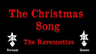 The Raveonettes - The Christmas Song - Karaoke