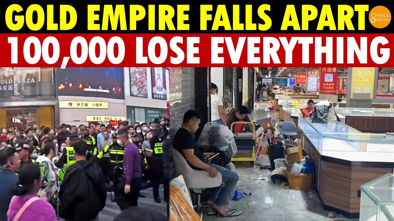 China’s Biggest Gold Market COLLAPSES: $20B Vanishes Overnight, 100,000 Merchants Lose Everything