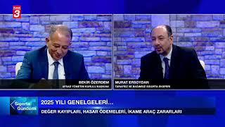 Sigorta Gündemi | Murat Ersoydan | 8 Eylül 2025