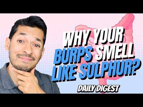 Why Your Burps Smell Like Sulphur?