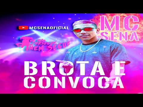Mc Sena SP - Brota e convoca ( Lyric Vídeo ) DJ David LP