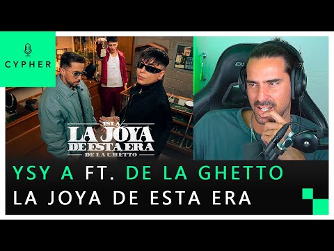 REACCIÓN a YSY A FT. DE LA GHETTO - LA JOYA DE ESTA ERA (PROD. KOKI LS)