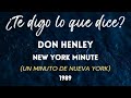 Don Henley - In a New York minute (subtítulos en español)