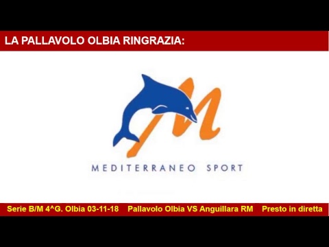 03/11/18 serie B - 4^g - Pallavolo Olbia VS Anguillara RM 3/1 - parte1