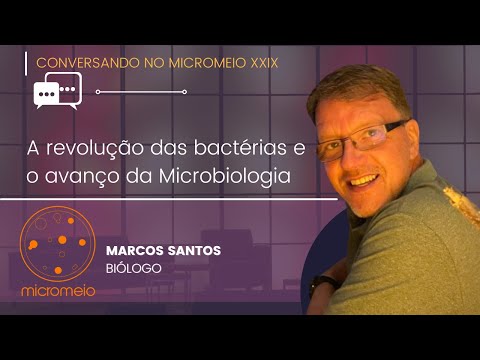 , title : 'A Revolução das Bactérias e o Avanço da Microbiologia com Marcos Santos 🦠'