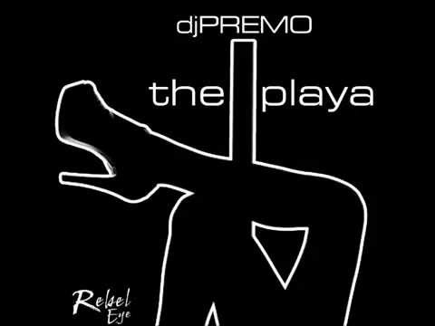 DJ PREMO -  THE PLAYA