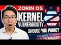 Zorin OS Just Got a Kernel Vulnerability — Should You Panic?