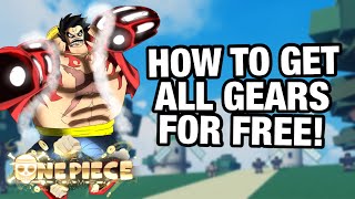 [AOPG] How To Get All Gears For FREE! A One Piece Game | Roblox