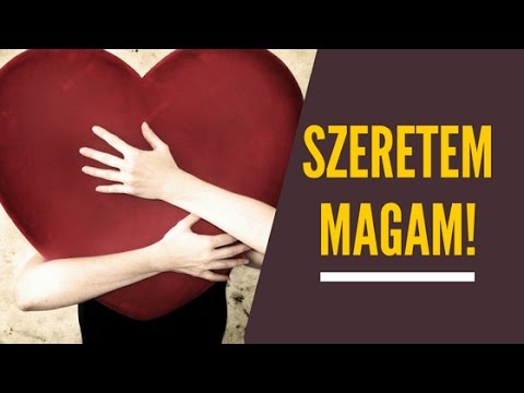 Szeretem magam - Motivációs videó Szabó Pétertől