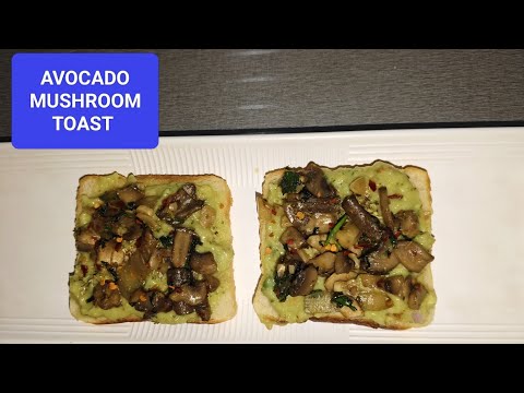Avocado Mushroom Toast Recipe| Avocado Toast| Healthy Avocado Mushroom Toast| Avocado Recipe