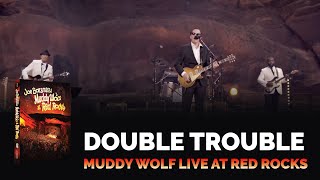 Joe Bonamassa - Double Trouble - Muddy Wolf at Red Rocks