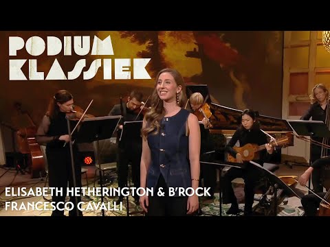 Elisabeth Hetherington & B’Rock - Francesco Cavalli - La Calisto | Podium Klassiek