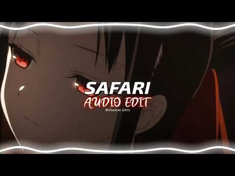 Safari - Serena『edit audio』