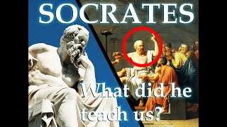 Socrates Philosophy - What did he teach us?