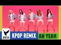 EXID (이엑스아이디) - Ah Yeah (아예) (Areia Kpop Remix ...