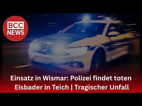 Einsatz in Wismar: Polizei findet toten Eisbader in Teich | Tragischer Unfall