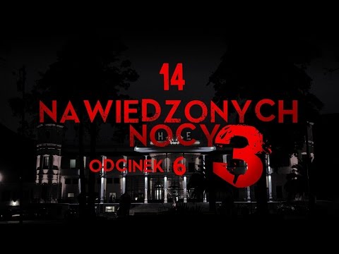 14 Nawiedzonych Nocy 3 EP6 - CreepyPasta (Lektor PL)