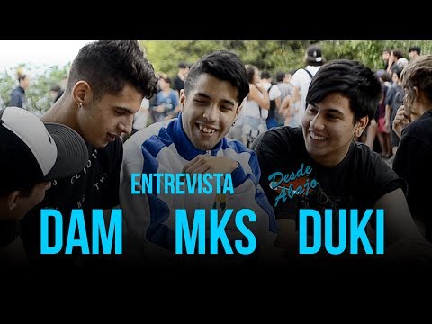 Entrevista Duki, Dam y Mks | Desde Abajo #41
