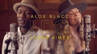 Aloe Blacc &amp; LeAnn Rimes - I Do (Official Music Video)