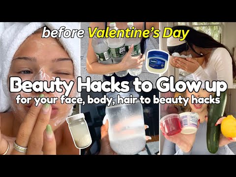 30+ Beauty Hacks to Glow Up Before Valentine's Day