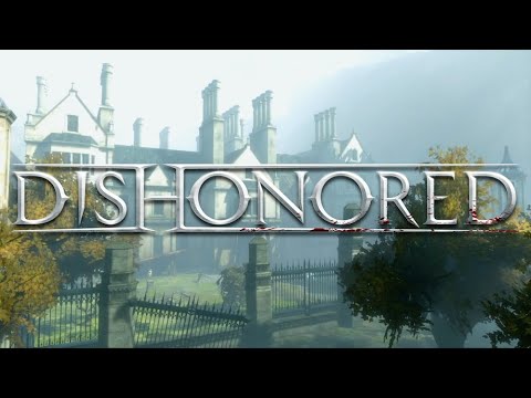 Brigmore Manor - Dunwall - Dishonored Ambience