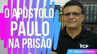 O Apóstolo Paulo é preso e conduzido para Roma