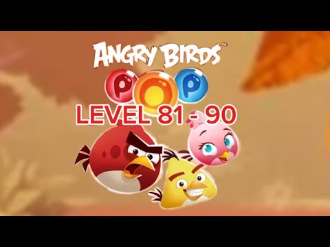 Angry bird pop bubble shooter android game play LEVEL  81 - 90