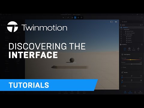 Discovering the interface | Twinmotion Tutorial