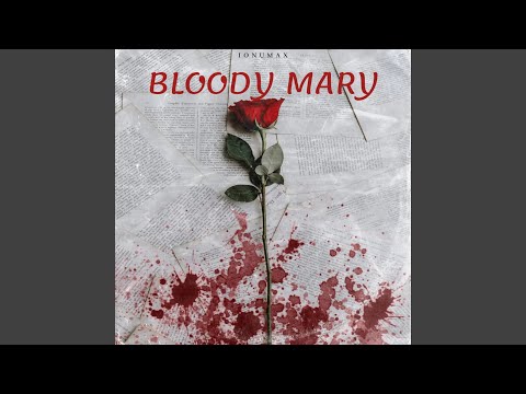 Bloody Mary (Lo-Fi Version)
