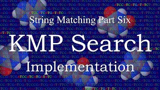 String Matching 6. KMP Search Implementation