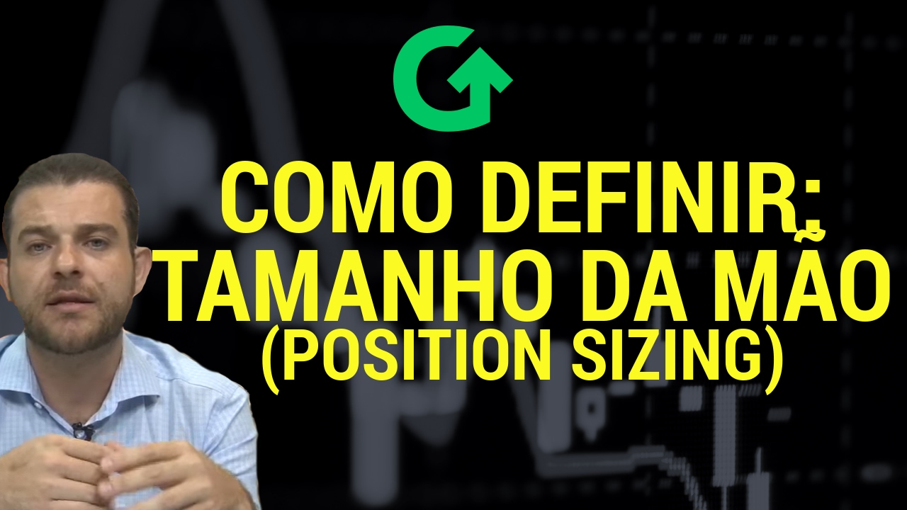 🔴 APRENDA A DEFINIR O TAMANHO DA MÃO (POSIÇÃO) IDEAL NO DAY TRADE