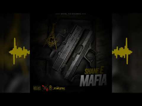 Shane E - Mafia (Audio)