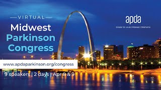 Day 1 - APDA Midwest Parkinson Congress video