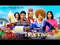 THE TRUE KING SEASON 14 2025 Latest Nigerian Nollywood Movie Trending Nollywood