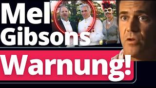 Mel Gibson: "Ich hatte euch ALLE gewarnt!" Hollywoods dunkles Geheimnis gelüftet!