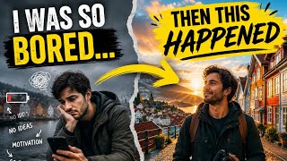 I Got Bored in Norway... and It Changed My Life