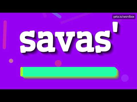 SAVAS' - HOW TO PRONOUNCE IT!?