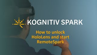 How to Unlock HoloLens and start RemoteSpark
