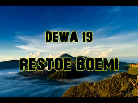 Dewa 19 - Restoe Boemi [Lirik]