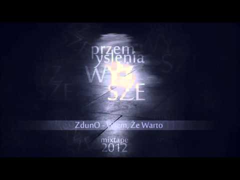 ZdunO - Wiem, Że Warto [PRZEMYŚLENIA WYŻSZE]