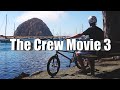 The Crew Movie 3 A BMX Skate Movie