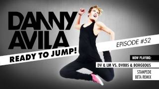 Danny Avila - Ready To Jump #052