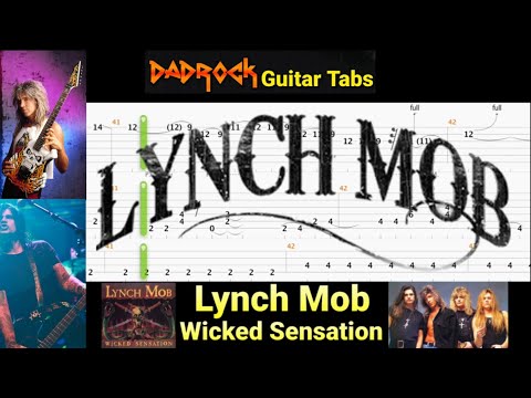 Wicked Sensation - Lynch Mob - Guitar + Bass TABS Lesson (Request)