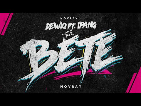 DEWIQ ft. IPANG – Bete (Cover Rock AI by NoVray)