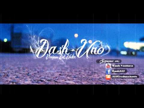 YA SE LA SABE | DASH UNO | MIXTAPE VENIMOS DEL UNDER | 2015