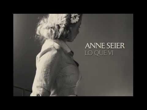 Anne Seier - Lo Que Vi