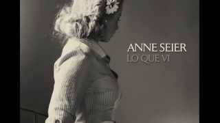 Anne Seier - Lo Que Vi