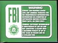FBI Home Video Warning Green Version VERSION 2