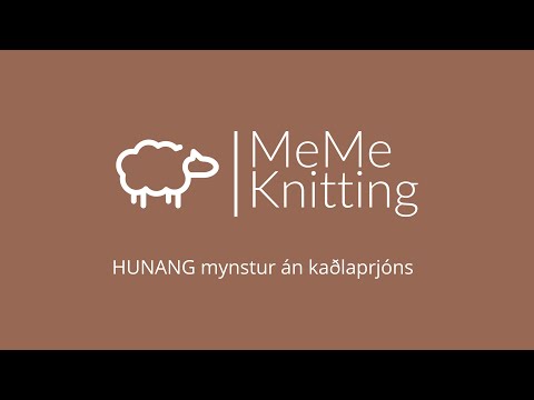 HUNANG mynstur án kaðlaprjón